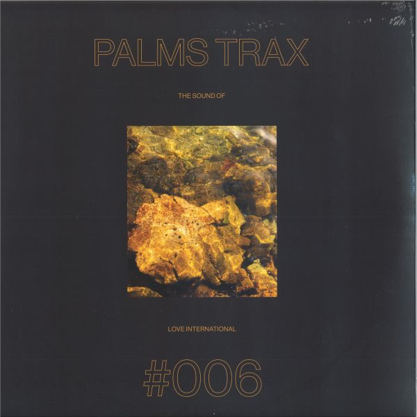 Palms Trax Presents... — THE SOUND OF LOVE INTERNATIONAL #006 LP 2x12" vinyl cover