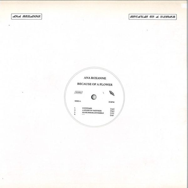 Ana Roxanne ' — Because Of A Flower vinyl cover