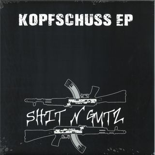 Shitngutz — Kopfschuss EP vinyl cover