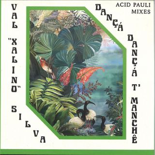 Val Xalino, Acid Pauli — Dançá Dançá T'Manchê (Acid Pauli Mixes) vinyl cover