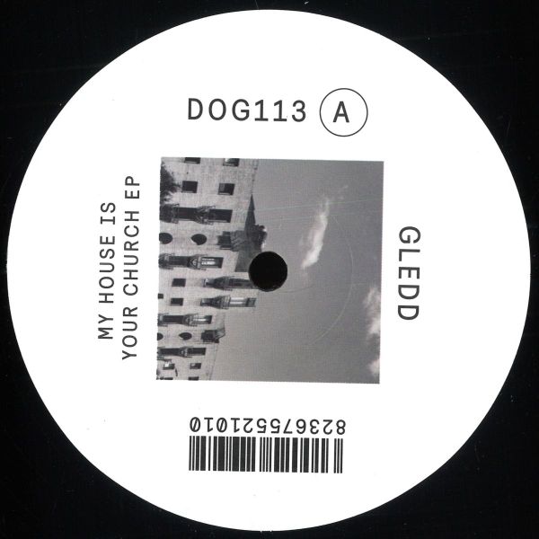 Gledd — My House Is Your Church EP vinyl cover