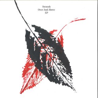 Swoosh — Over And Above Ep vinyl cover