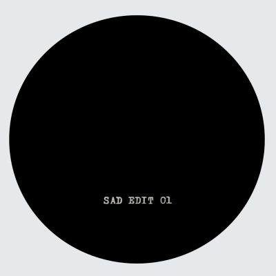 Unknown Artist — SAD Edit 01 vinyl cover