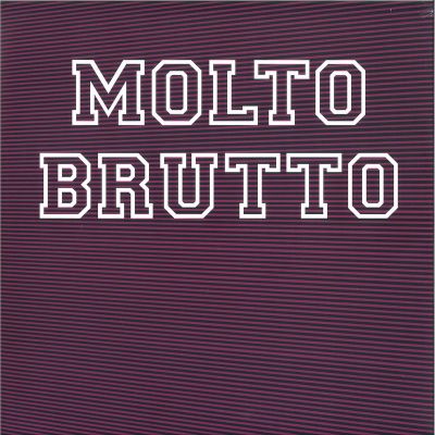 Molto Brutto — II vinyl cover