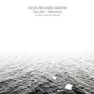 Kevin Richard Martin — Sub Zero - Refractions (The Bug / Ghost Dubs Remixes) vinyl cover