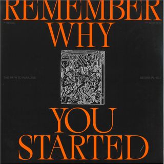 Regal — Remember Why You Started LP 2x12" vinyl cover