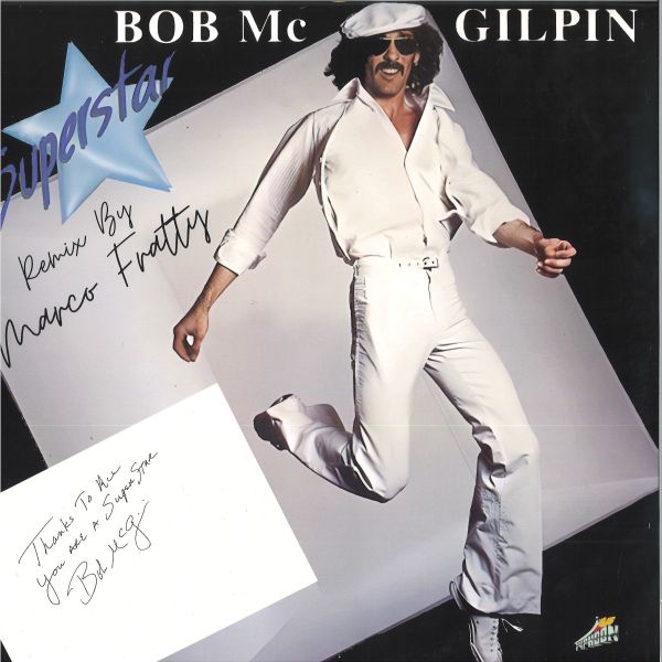 Bob Mcgilpin — SUPERSTAR - MARCO FRATTY REMIXES vinyl cover