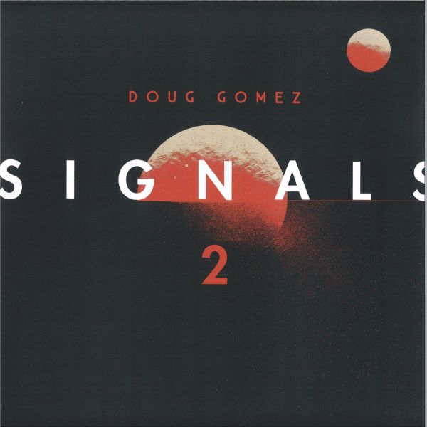 Doug Gomez — Signals 2 vinyl cover