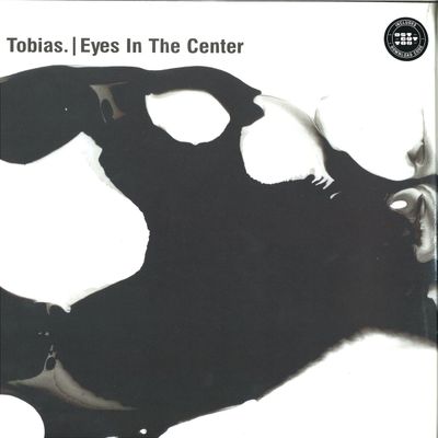 Tobias. — Eyes In The Center vinyl cover