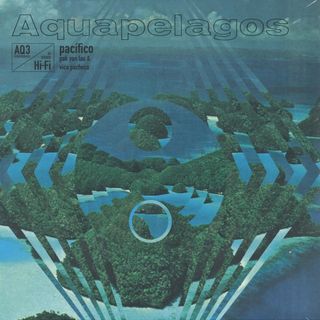 Pak Yan Lau, Vica Pacheco — Aquapelagos Vol.3: Pacífico vinyl cover