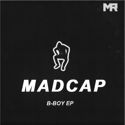 Mad Cap — B-Boy EP vinyl cover