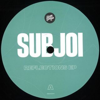 Subjoi — Reflections EP vinyl cover