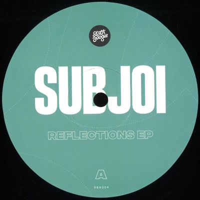 Subjoi — Reflections EP vinyl cover