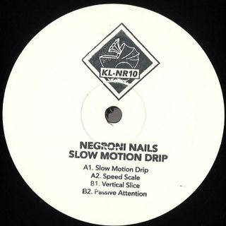 Negroni Nails — Slow Motion Drip vinyl cover