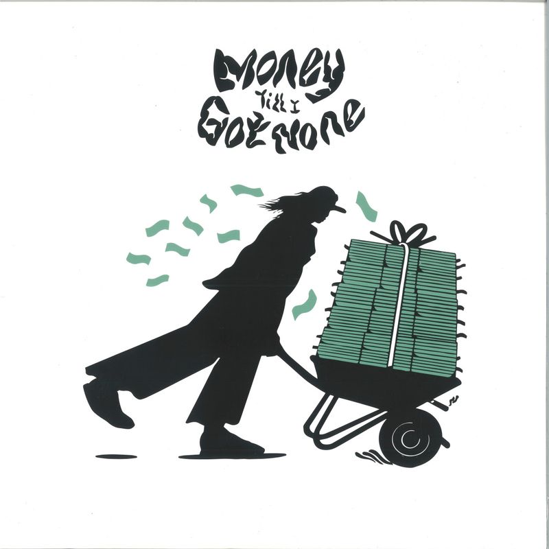 Dlr — Money Till I Got None LP 2x12" vinyl cover