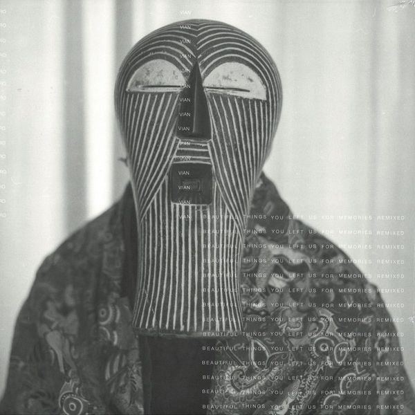 Pedro Vian — Beautiful Things You Left Us For Memories Remixed vinyl cover
