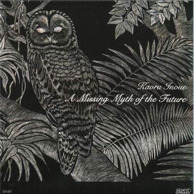 Kaoru Inoue — A Missing Myth of the Future LP vinyl cover