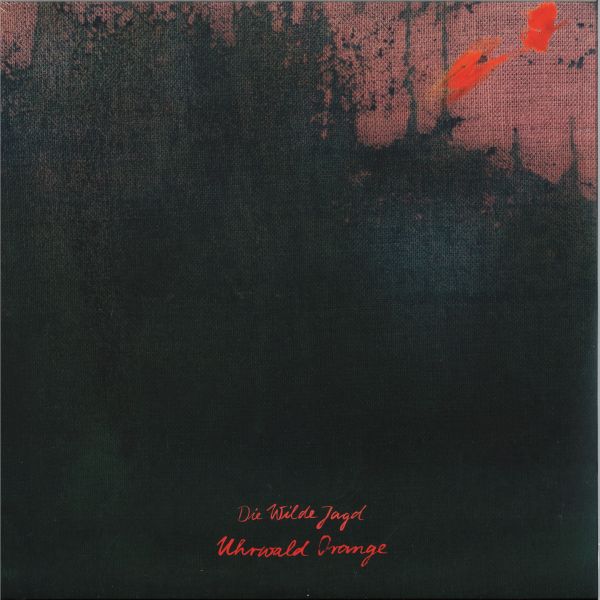 Die Wilde Jagd — UHRWALD ORANGE LP 2x12" vinyl cover