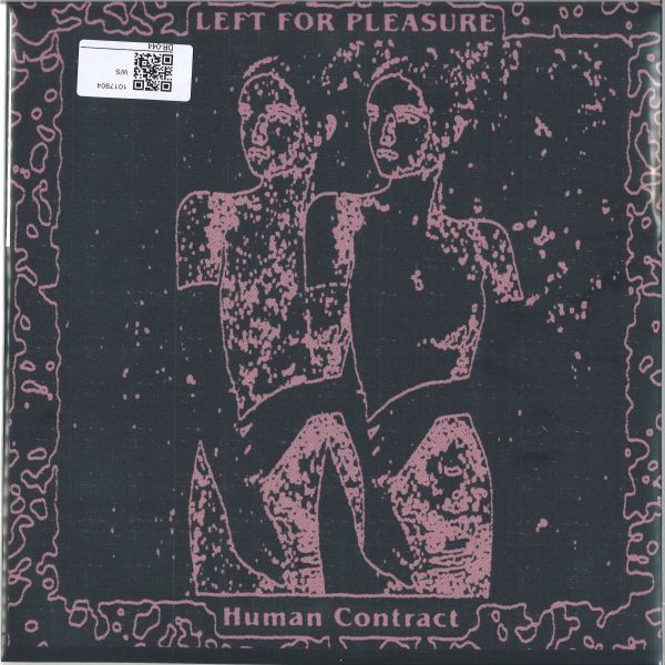 Left For Pleasure — Human Contract LP vinyl cover