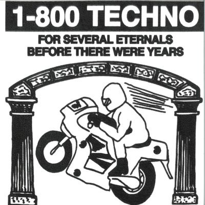 1-800 Techno — For Several Eternals Before There Were Years vinyl cover