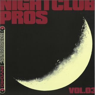 Regal, Dj Emerson, Tensal, ¦Asstnt — NIGHTCLUB PROS VOL. 03 vinyl cover