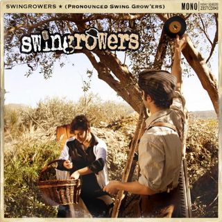 Swingrowers — Swingrowers (Pronounced Swing Grow'ers) LP vinyl cover