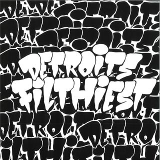 Detroits Filthiest