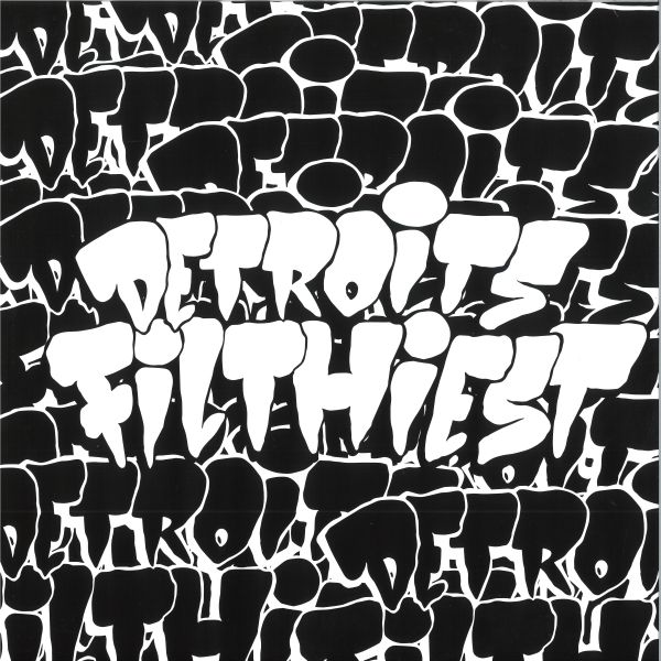 Detroit's Filthiest — 100% Authenticity Guaranteed vinyl cover