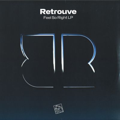 Retrouve — Feel So Right LP 2x12" vinyl cover