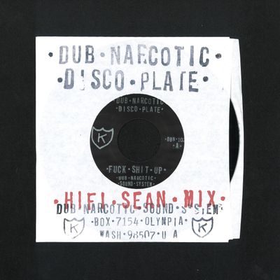 Dub Narcotic Sound System — FUCK SHIT UP vinyl cover