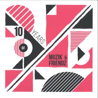various — 10 Years Of Muzik & Friendz vinyl cover