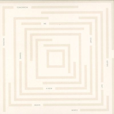 Daniel Bortz&Sascha Sibler — Tomorrow We Start A New Life Again vinyl cover