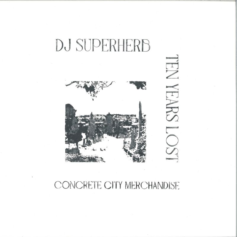 Dj Superherb, Ten Years Lost — Concrete City Merchandise vinyl cover