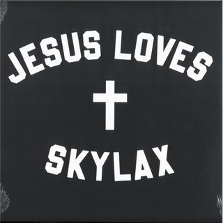 Tom Carruthers, Byron The Aquarius, CN, VX, Floorfillers — Jesus Loves Skylax #2 vinyl cover