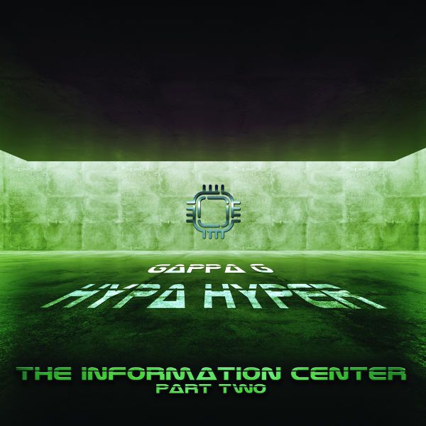 Gappa G, Hyper Hypa — Information Center Part Two EP vinyl cover