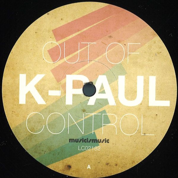 K-Paul — Out Of Control EP vinyl cover