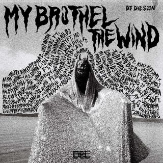 DJ Die Soon — My Brothel The Wind LP vinyl cover