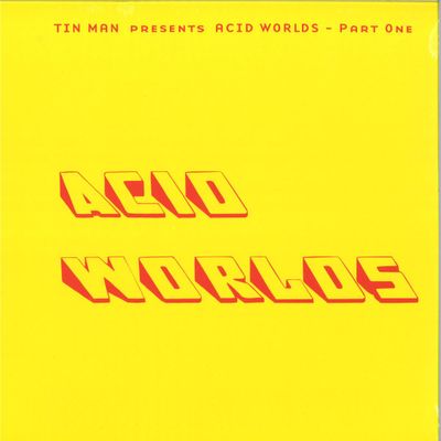 Tin Man — Acid Worlds Part One vinyl cover