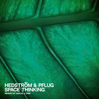 Hedström, Pflug — Space Thinking EP vinyl cover
