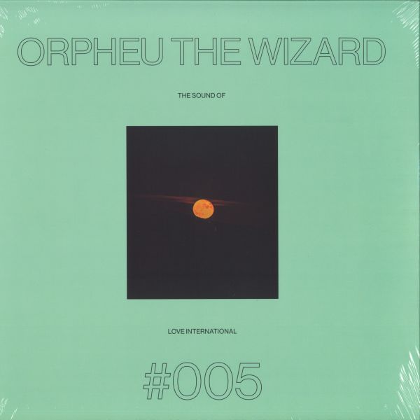 Orpheu The Wizard — The Sound Of Love International 005 (2x12") vinyl cover
