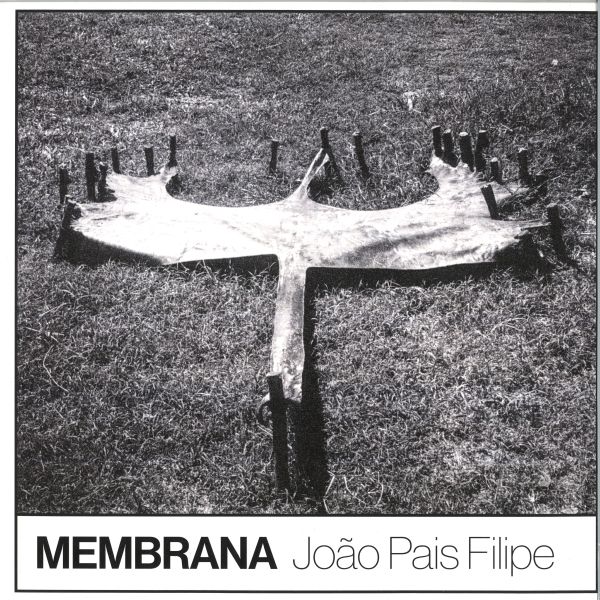 João Pais Filipe — Membrana vinyl cover