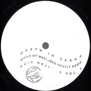 Death In Vegas — Acid Rejects Volume 1 vinyl cover