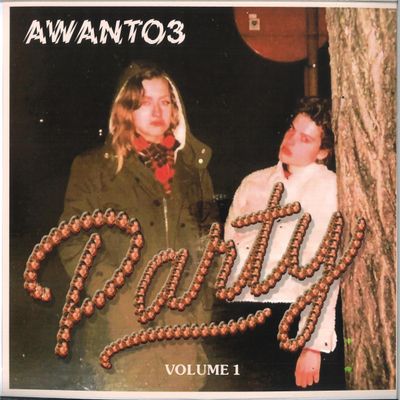 Awanto 3 — PARTY VOLUME 1 vinyl cover