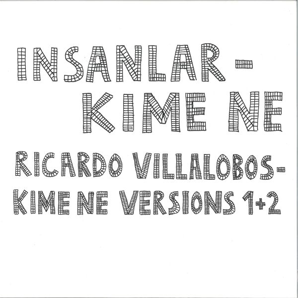Ricardo Villalobos — Kime Ne 2x12" vinyl cover