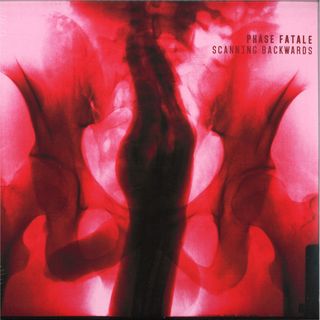 Phase Fatale — Scanning Backwards LP 2x12" vinyl cover