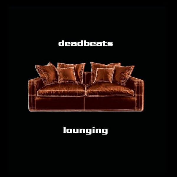 Deadbeats — Lounging LP 2x12" vinyl cover