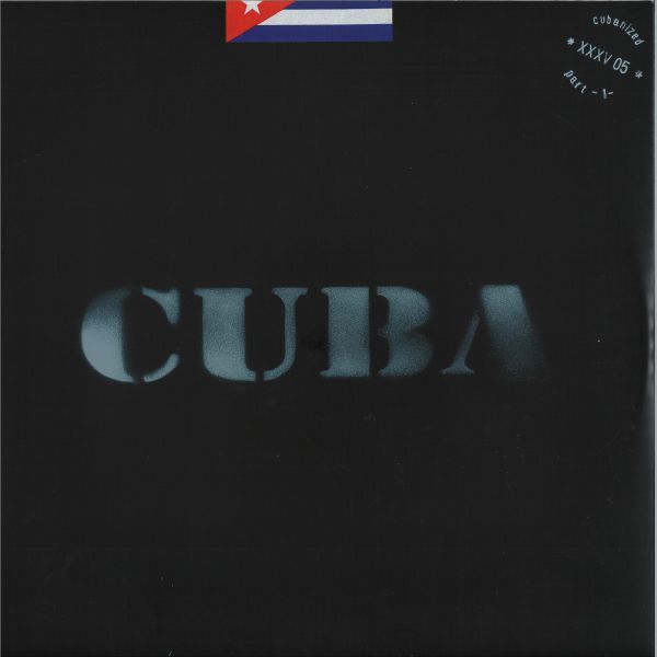 Xxxv Edits — XXXV 05 (Cubanized pt.1) vinyl cover