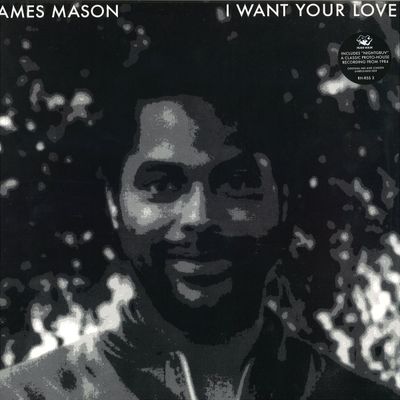 James Mason — Nightgruv / I Want Your Love vinyl cover