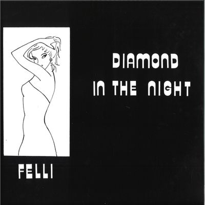 Felli — Diamond In The Night vinyl cover