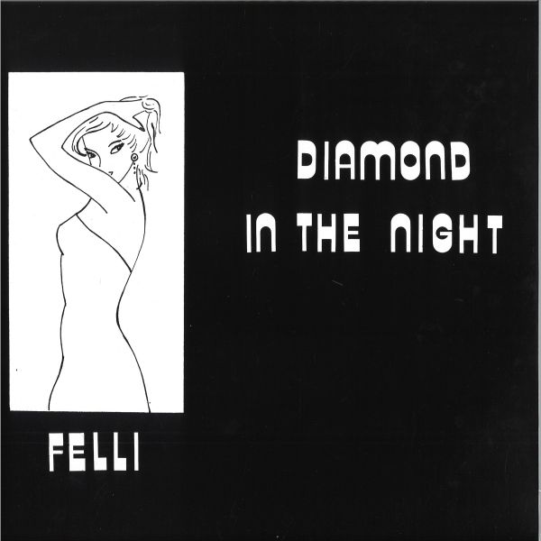 Felli — Diamond In The Night vinyl cover